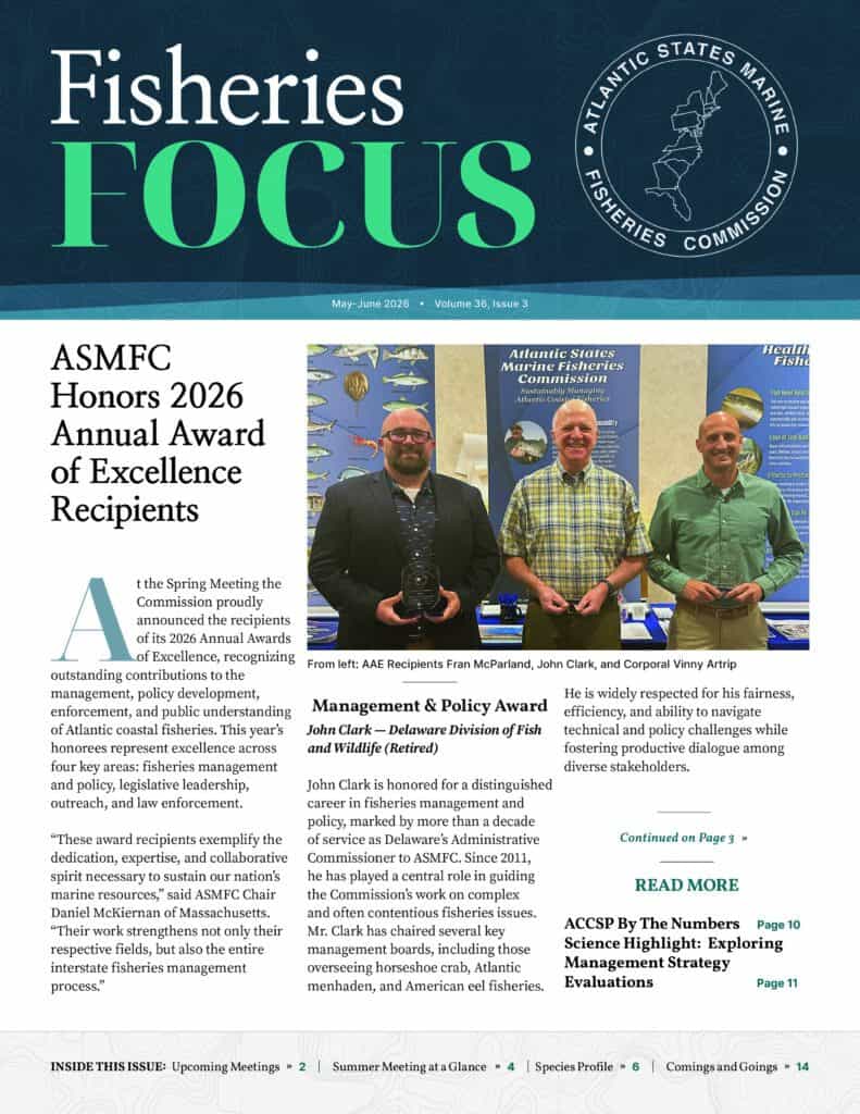 Fisheries Focus May/June 2026 issue - Atlantic States Marine Fisheries ...